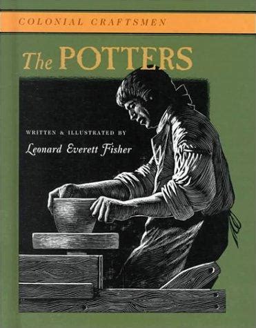 potters colonial craftsmen  leonard everett fisher open library