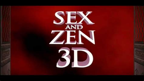 Sex And Zen 3d Trailer Ufficiale Hd Alwayscinema Youtube