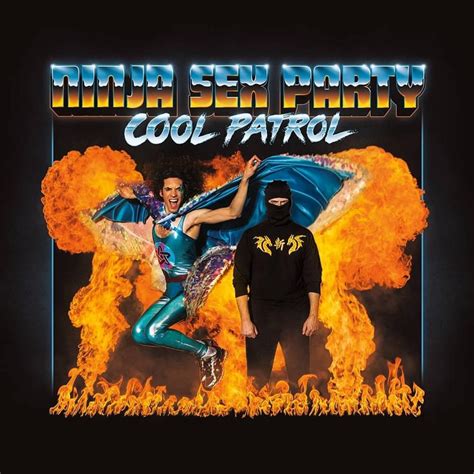 ninja sex party cool patrol lyrics and tracklist genius