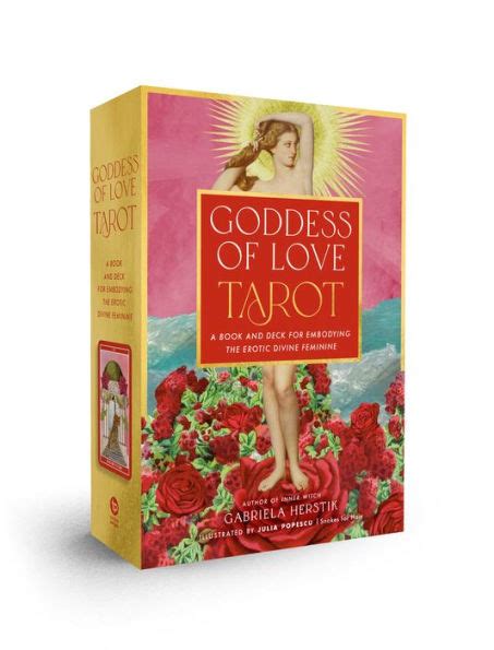 goddess of love tarot a book and deck for embodying the erotic divine