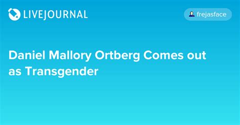 daniel mallory ortberg comes out as transgender