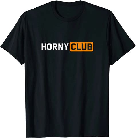 horny single horny tee shirt funny horny t shirt horny funny