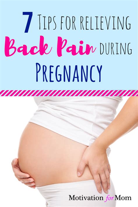 7 Safe Tips For Relieving Back Pain During Pregnancy Motivation For Mom