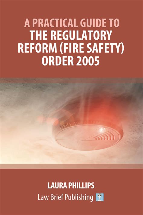 practical guide   regulatory reform fire safety order   laura phillips law