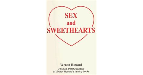 Sex And Sweethearts By Vernon Howard