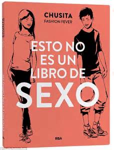 Spain S Answer To Zoella Chusita Fashion Fever Launches Sex Manual For