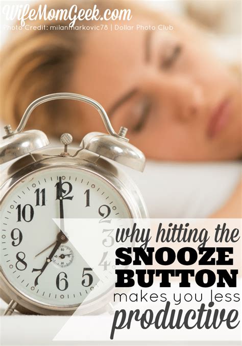 why hitting the snooze button is bad for productivity