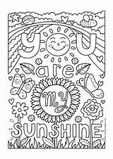 Colouring Sunshine Pages Quotes Bring Become Member Log Someone Life sketch template