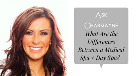 charmayne    differences   medical spa day spa