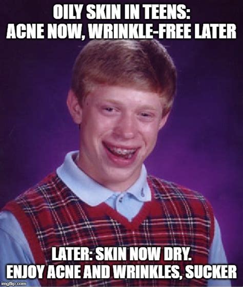 Bad Luck Brian Meme Imgflip