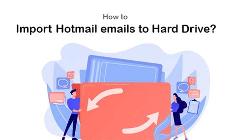 backup hotmail emails  hard drive pc  windows  mac