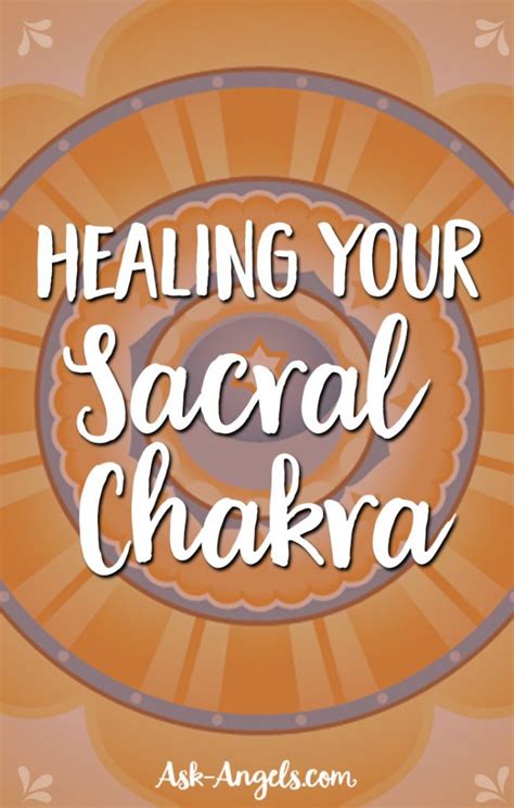 sacral chakra healing unblock sexuality emotions and creativity