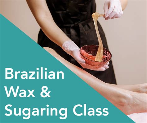 Brazilian Wax And Sugaring Class – Elaine Sterling Education
