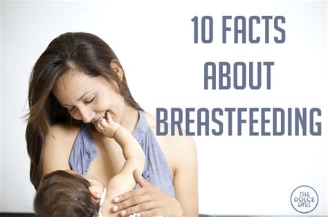 Dolce Lifestyle 10 Facts About Breastfeeding The Dolce Diet