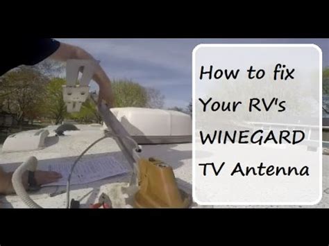 fix  rvs winegard tv antenna youtube