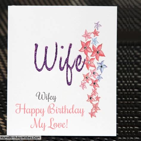 happy birthday wifey images  cakes cards wishes