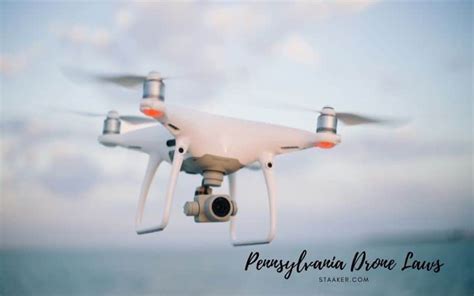pennsylvania drone laws    fly drone  pennsylvania