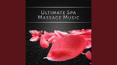 ultimate spa massage youtube