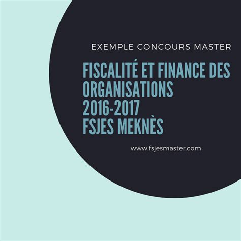 exemple concours master fiscalite  finance des organisations