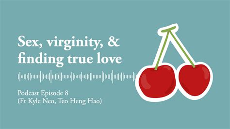Ep 8 Sex Virginity And Finding True Love Ft Kyle And Hao Handful