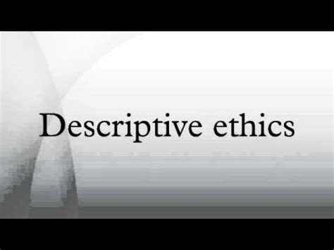 descriptive ethics youtube