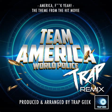 ‎america fuck yeah from team america world police [trap remix