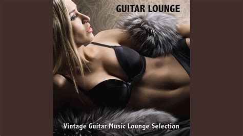 sex lounge and chill out music youtube