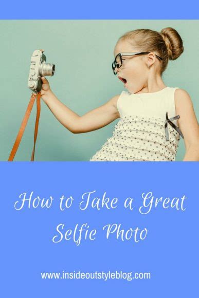 how to take a good selfie photo the art of posing