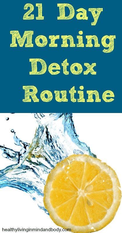 21 Day Daily Morning Detox Routine With Images Morning Detox