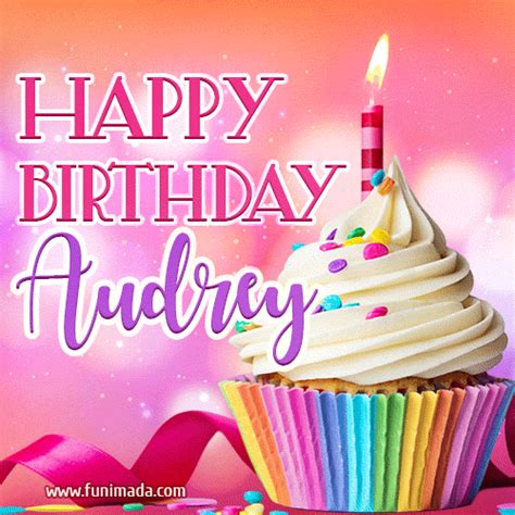 happy birthday audrey lovely animated gif   funimadacom