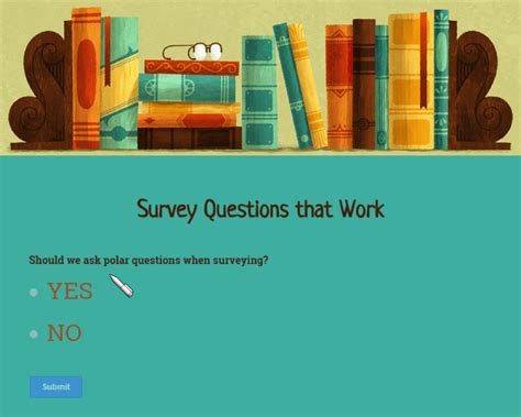 survey questions  work   unlock  customers deepest desires