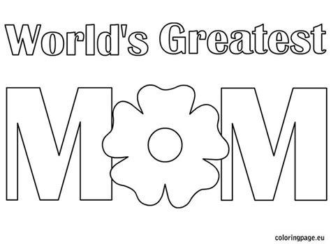 worlds greatest mom coloring page mothers day pinterest