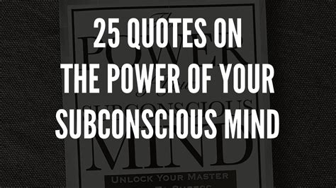 quotes   power   subconscious mind