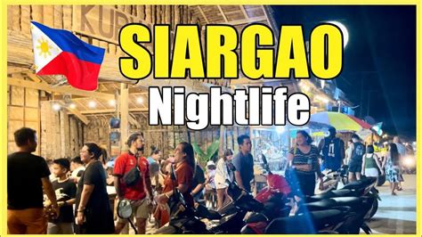 Nightlife In Siargao General Luna Siargao Philippines 🇵🇭 Youtube