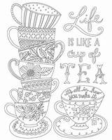 Coloring Pages Tea Cup Coffee Doodle Quotes Book Cups Life Printable Make Stack Sheets Adults Colouring Floral Template Teacup Adult sketch template