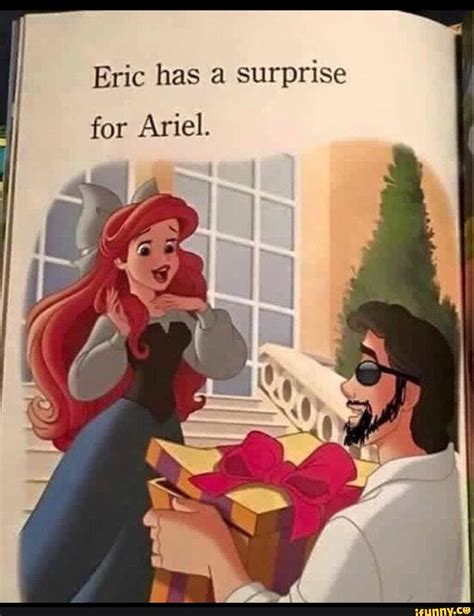 eric has a surprise for ariel ifunny funny pictures funny