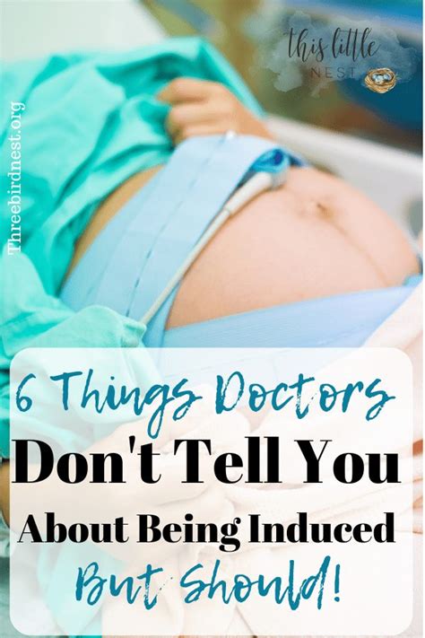 6 things doctors don t tell you about pregnancy induction but should