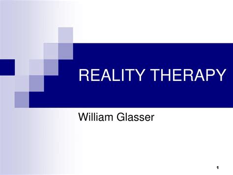reality therapy powerpoint  id