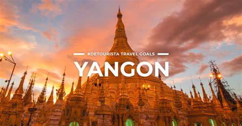 places  visit  yangon