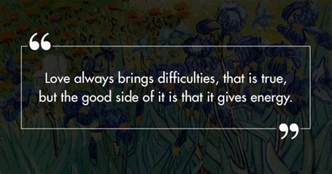 18 Quotes By Vincent Van Gogh That Will Inspire You To Follow Your