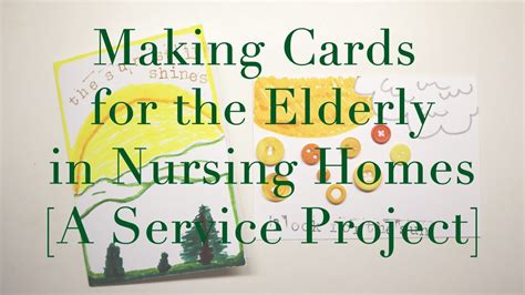 making cards   elderly  nursing homes  making life