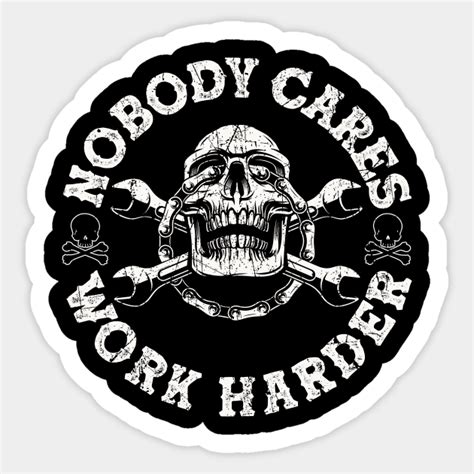 cares work harder skull  cares work harder sticker