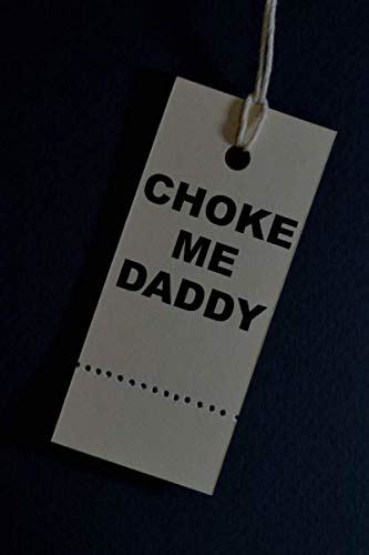 choke me daddy bdsm dominant submissive fetish couples journal