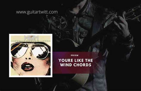 youre   wind chords  prism guitartwitt