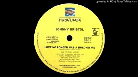 johnny bristol love  longer   hold     youtube