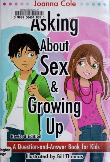 Asking About Sex And Growing Up Revised Edition Joanna Cole Free