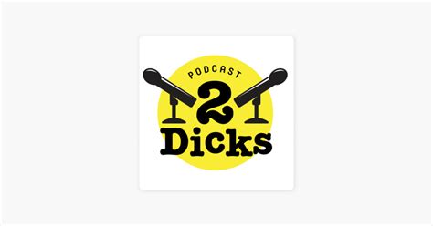2 dicks podcast》 《 19 education》 apple 播客