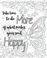 Coloring Inspirational Pages Adult Motivational Printable Inspiring Quote Soul Color Make Print Happy Getcolorings Doodle Ins Request Something Order Custom sketch template