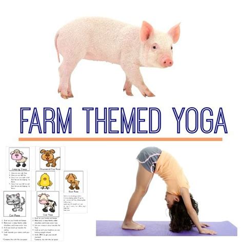 farm yoga  movements farm theme preschool farm lessons farm