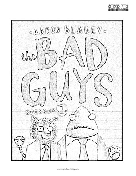 bad guys coloring page super fun coloring